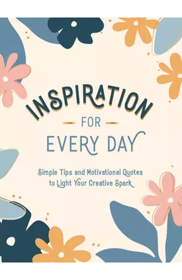 Inspiration For Every Day Book