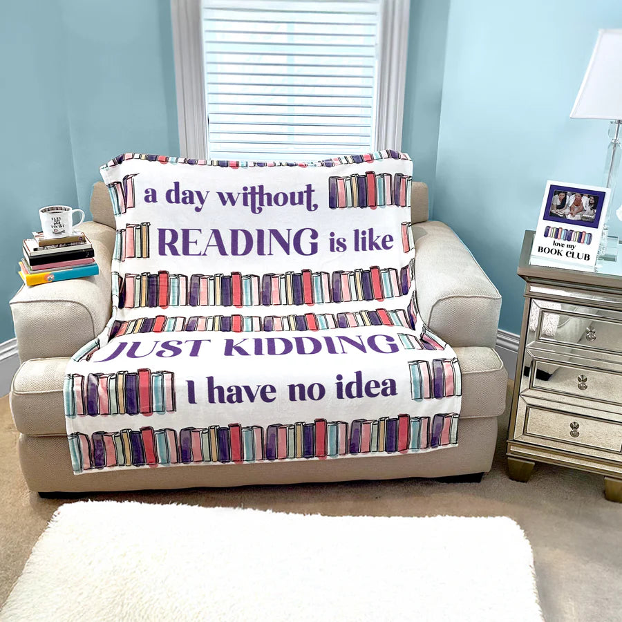 Day Without Reading Plush Blanket