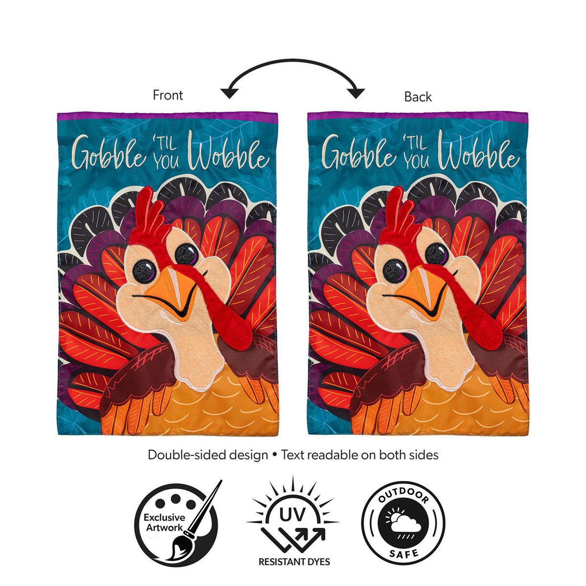 Gobble Til You Wobble Applique Garden Flag