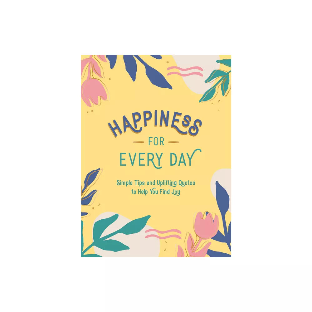 Happiness For Every Day Book