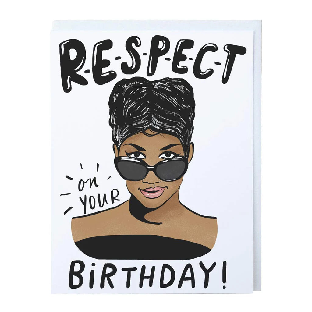 R-E-S-P-E-C-T on Your Birthday Card