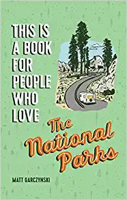 Book For People Who Love National Parks