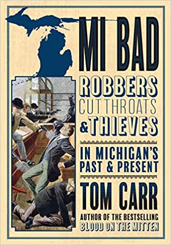 MI Bad Robbers, Cutthroats &amp; Thieves Book
