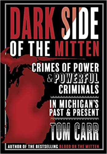 Dark Side Of The Mitten Book