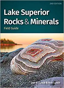 Lake Superior Rocks &amp; Minerals Field Guide 2nd Edition