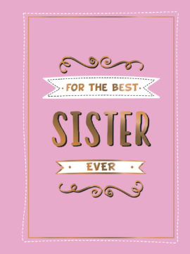 For the Best Sister Ever Book