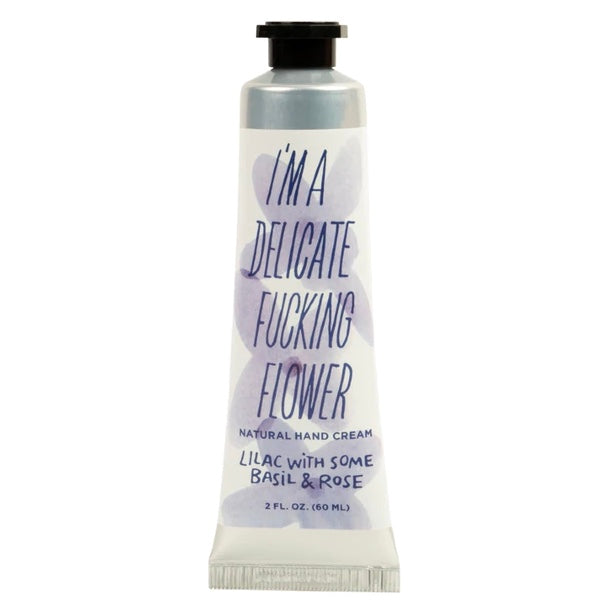 I&#39;m A Delicate F***ing Flower Hand Cream