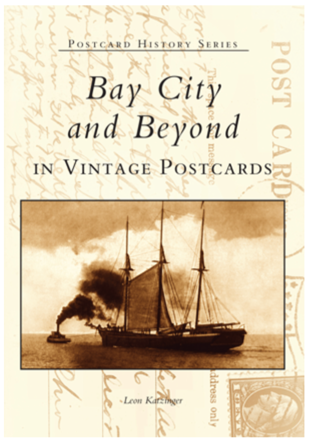 Bay City and Beyond Vintage Postcards Book