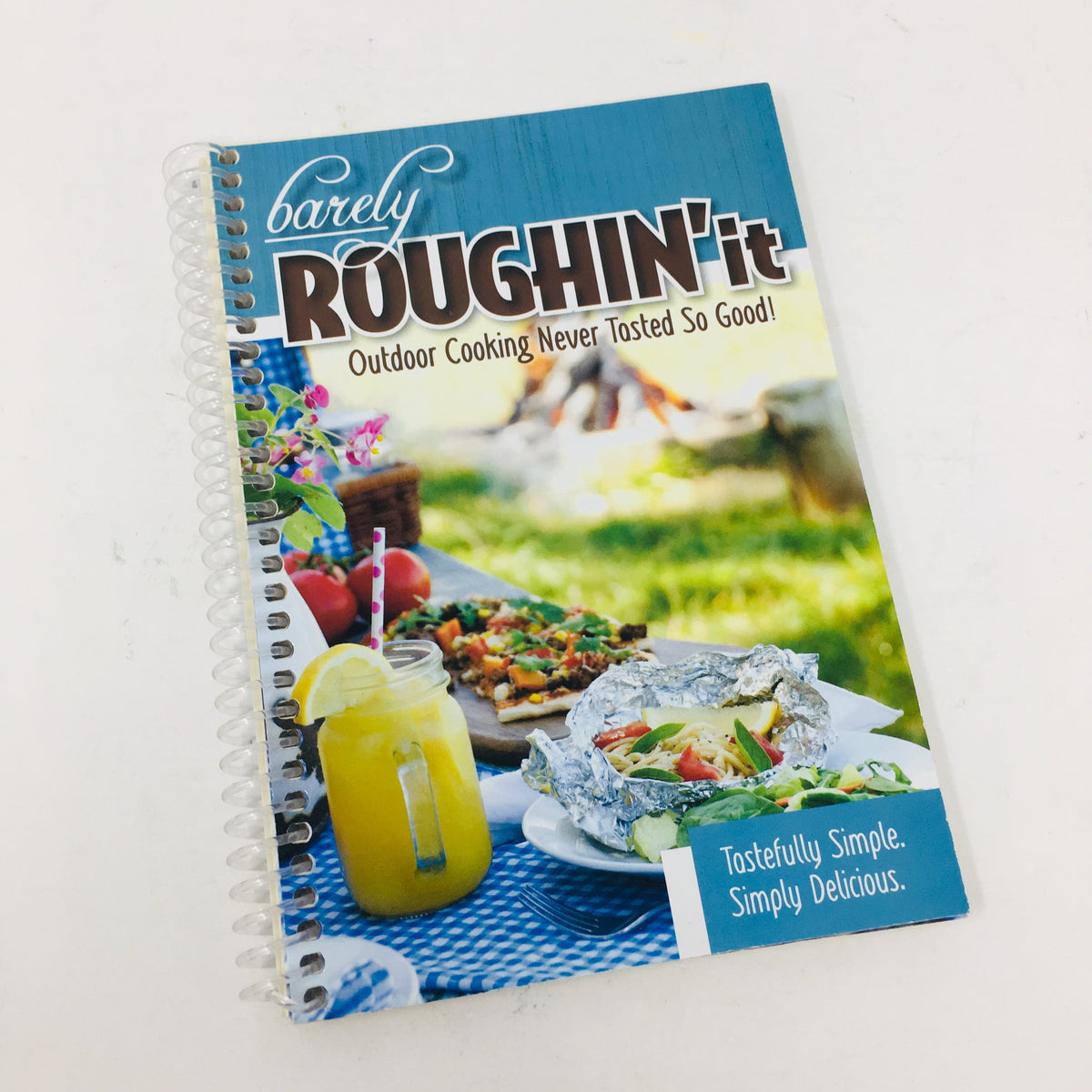Barely Roughin It Cookbook