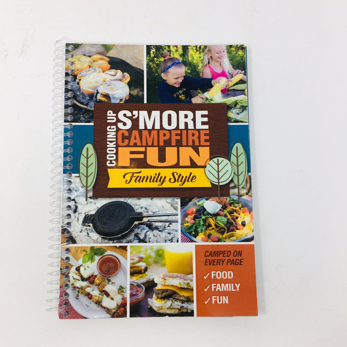 front cover of the spiral bound Cooking Up S&#39;more Campfire Fun Family Style  cookbook