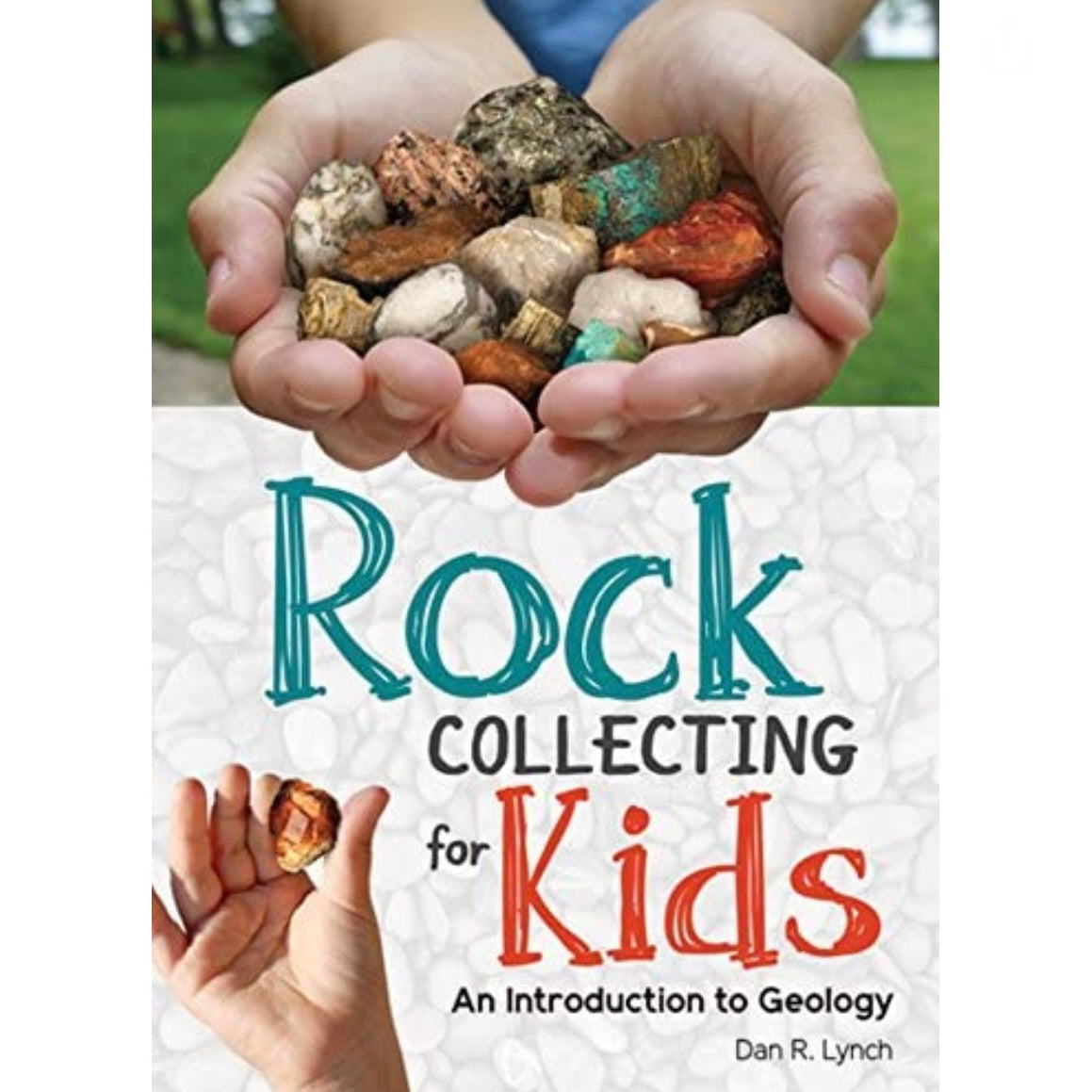 Rock Collecting for Kids Book