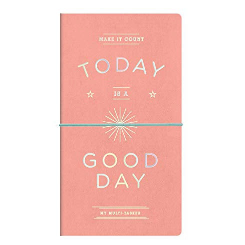 Today is a Good Day Journal