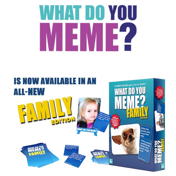 What Do You Meme Family Game