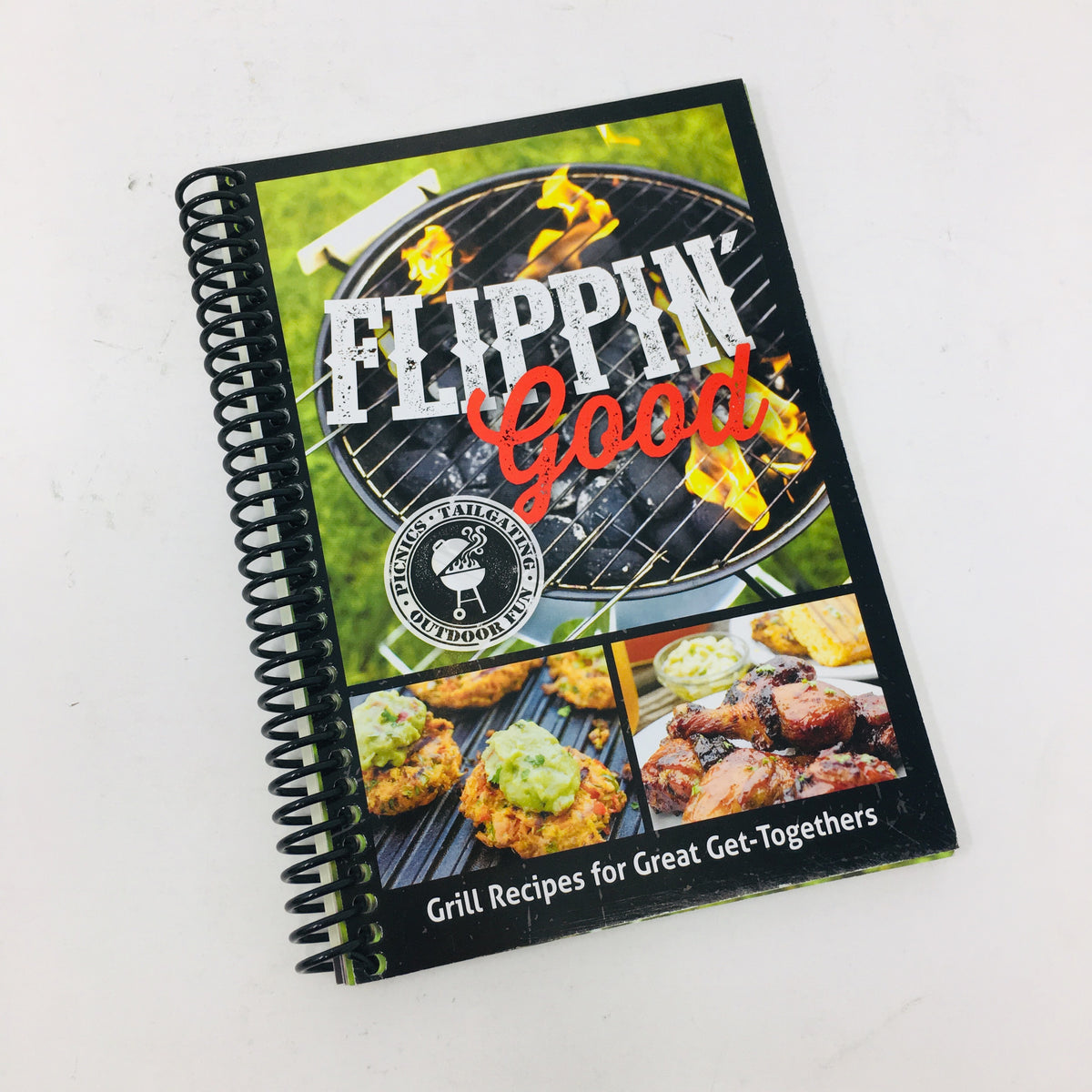front cover of the spiral bound Flippin&#39; Good cookbook