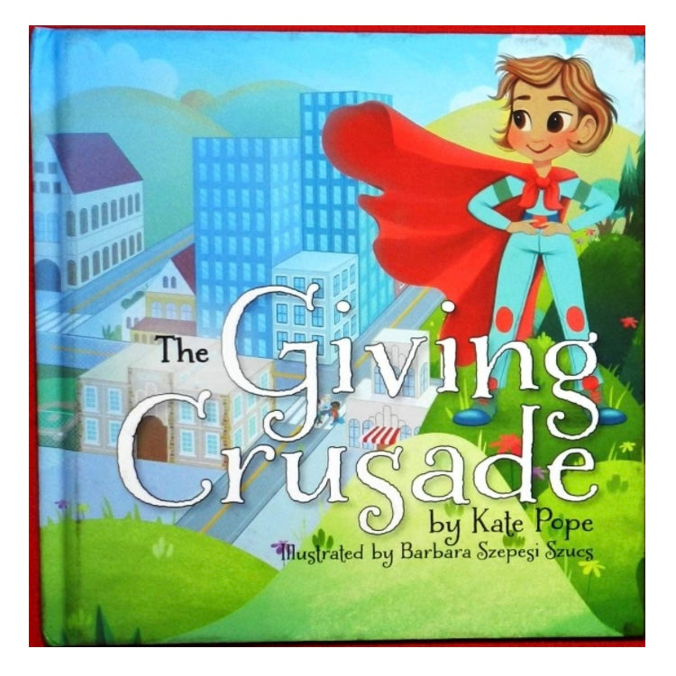 The Giving Crusade Book