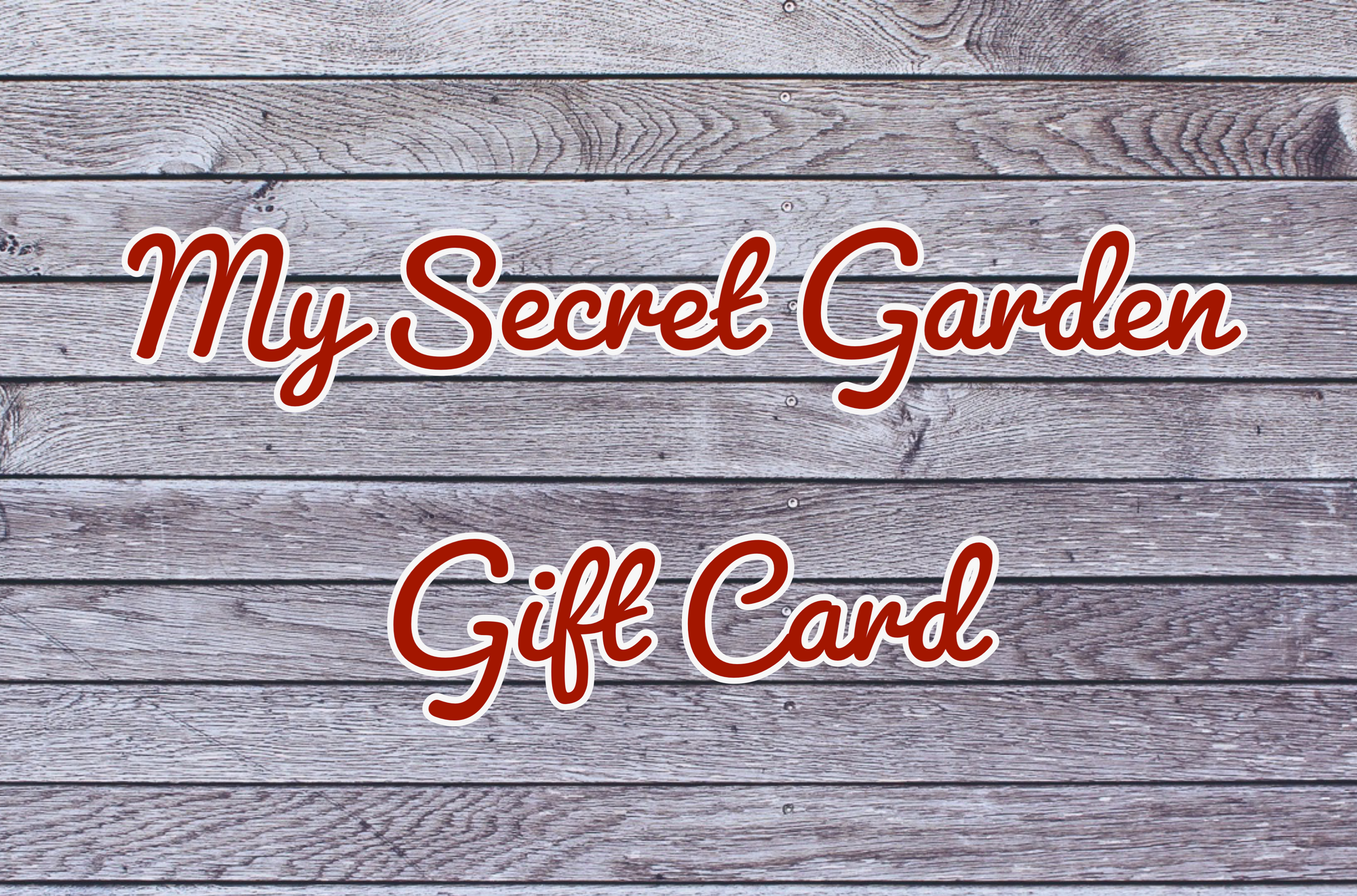 My Secret Garden Gift Card