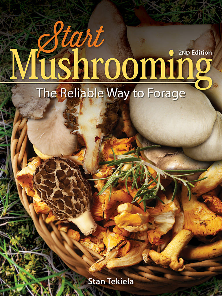 Start Mushrooming Book 2nd Edition